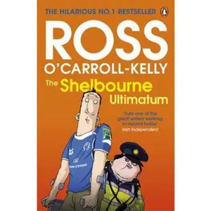 USED-The Shellbourne Ultimatum by Ross O'carroll-kelly (Paperback)