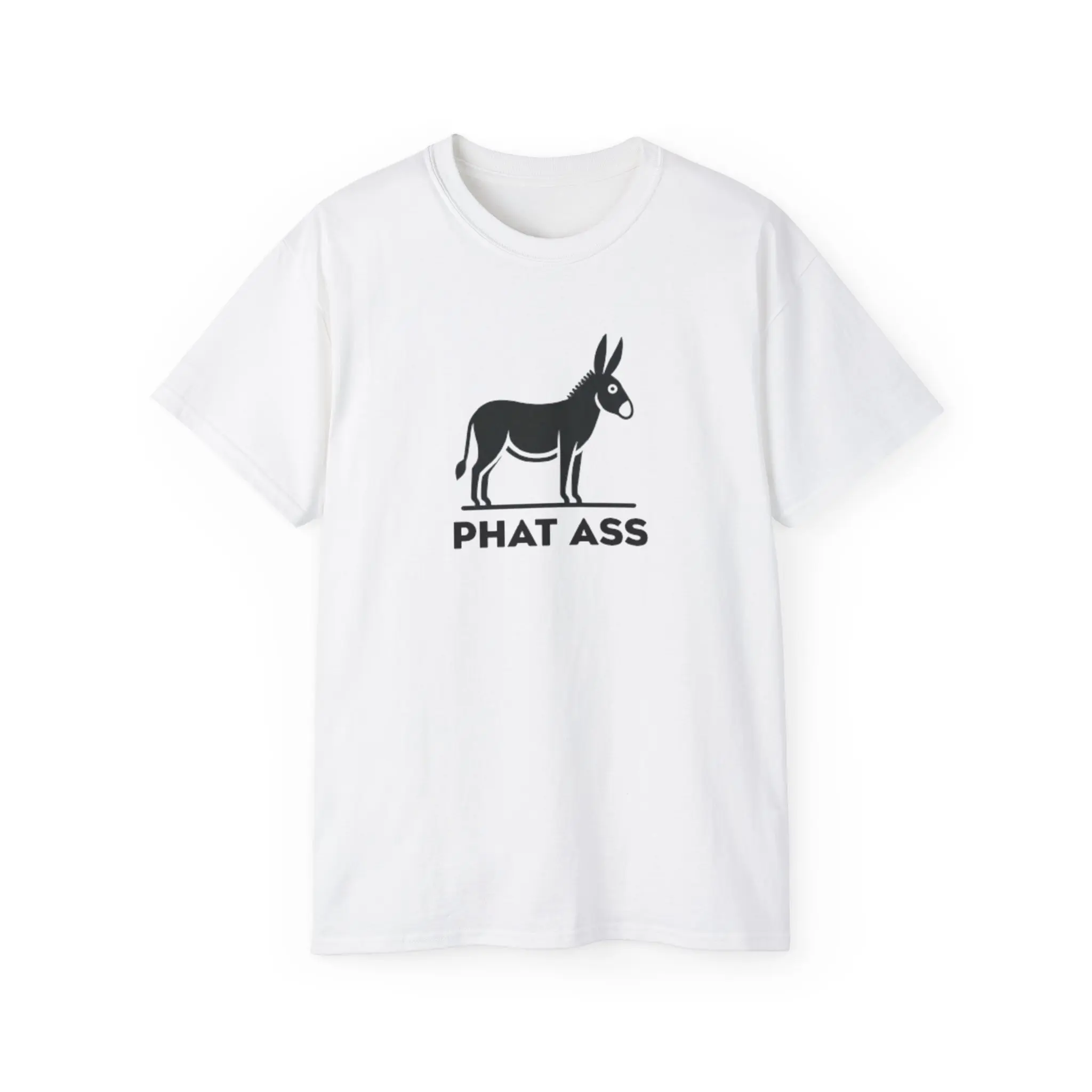 Phat ASS Graphic T-Shirt for Men or Women