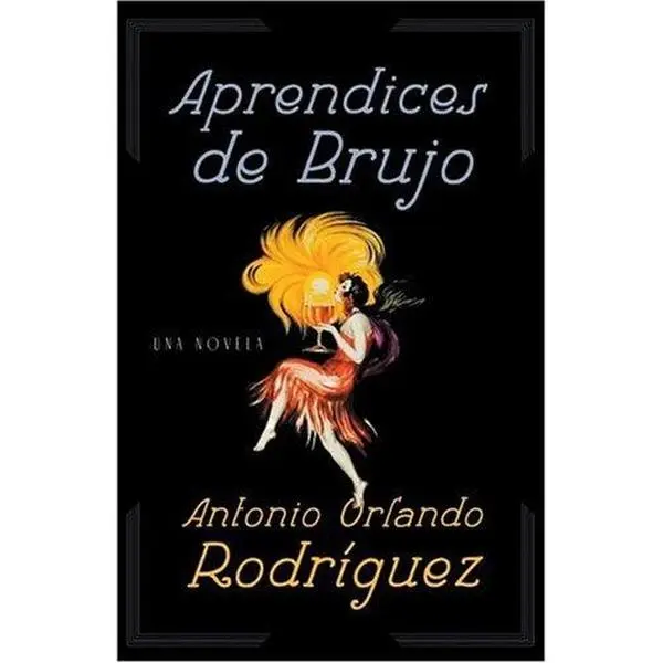 USED-Aprendices de Brujo (Spanish Edition) by Antonio Orlando Rodriguez (Paperback)