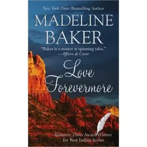 USED-Love Forevermore by Madeline Baker (Paperback)