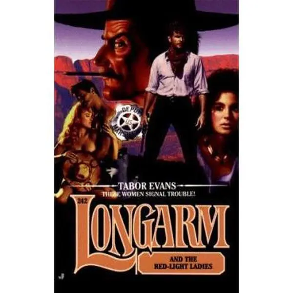 USED-Longarm and the Red-Light Ladies (Longarm, No. 242) by Tabor Evans (Unknown)