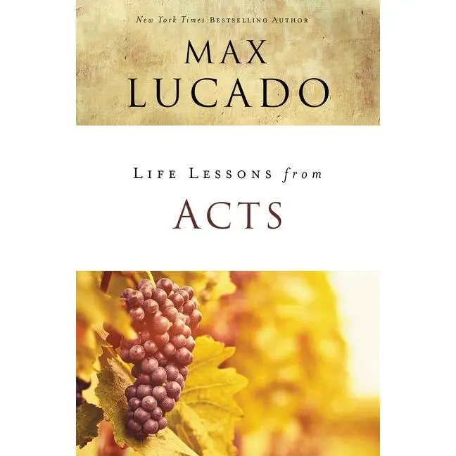 Life Lessons from Acts: Christ's Church in the World