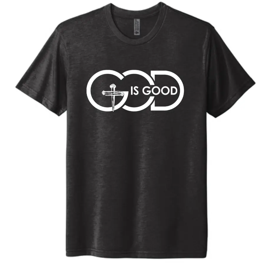 GOD IS GOOD T-SHIRT