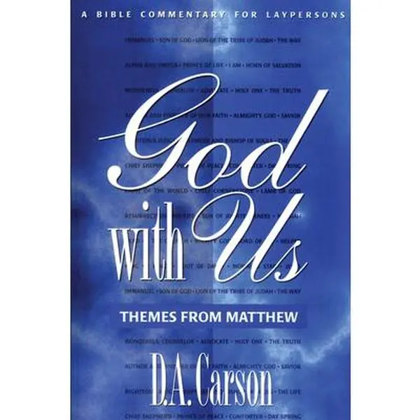 Used Christian Gospel Study Book - God with Us by D. A. Carson (Paperback, English) - Focus on Matthew Scripture