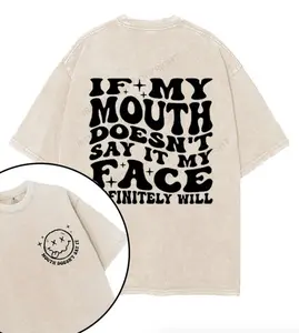 If My Mouth Doesn’t Say It, My Face Definitely Will Printed Gym Shirt, Gym Shirt, Graphic Gym Shirt, Gift For Her, For Man, Vintage Washed Tee Cotton, Gym Shirt Women, For Men, Ful Size Menswear Top