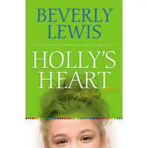 USED Book - Holly's Heart Collection Three: Books 11-14 by Lewis, Beverly (Paperback) - english