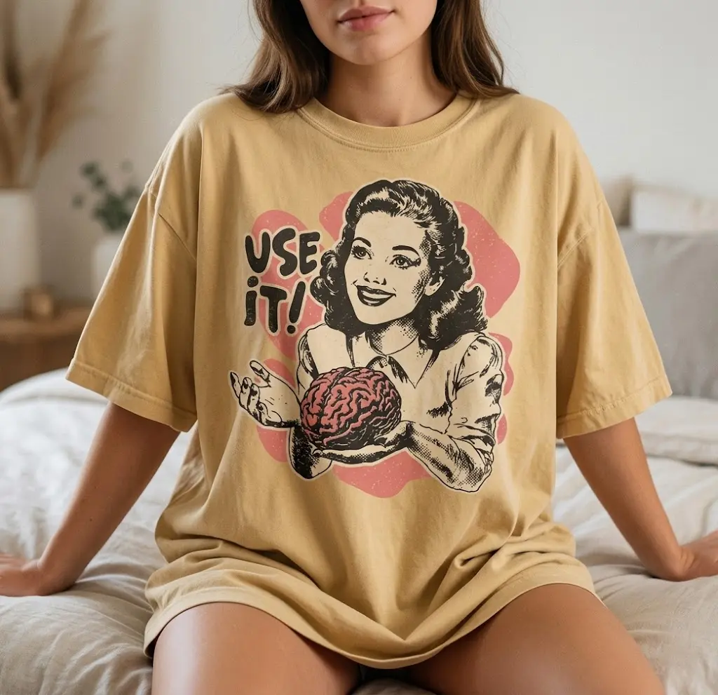 Sarcastic Vintage Unisex Shirt, Use Your Brain Aesthetic Tee, Funny Retro 50s Style Ad Parody Shirt, Sarcastic Quote, Gift for Thinkers, Streetwear, Sleeves