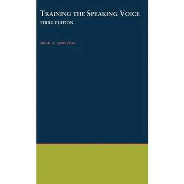 Used Hardcover Book - Training the Speaking Voice by Virgil A. Anderson (English) - Vocal Exercises, Breathing Techniques, Expression Guidance, Pronunciation Practice