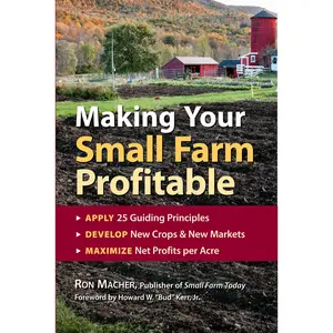 Making Your Small Farm Profitable by Ron Macher [Paperback Book]