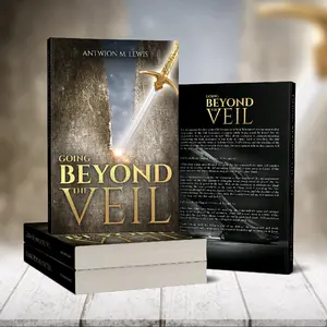 Antwon M. Lewis's Going Beyond the Veil - English Edition with Prayers and Prophetic Ativations for Accelerated Growth and Growth
