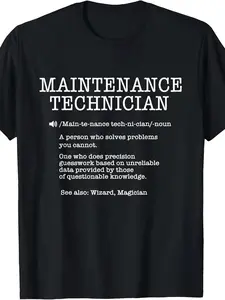 100% Cotton s Funny Maintenance Technician Definition T-Shirt - 100% Cotton Loose Fit Workwear Tee with Mechanic Jokes, Black & White Print, All-Season Casual Shirt for Electricians, Plumbers, HVAC Technicians (Ideal Gift)