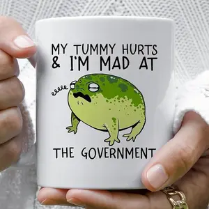 My Tummy Hurts Im Mad at The Government Coffee Mug