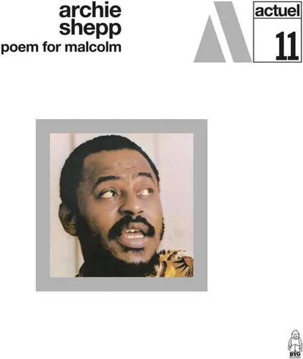 SHEPP,ARCHIE - ARCHIE SHEPP - POEM FOR MALCOLM Vinyl LP