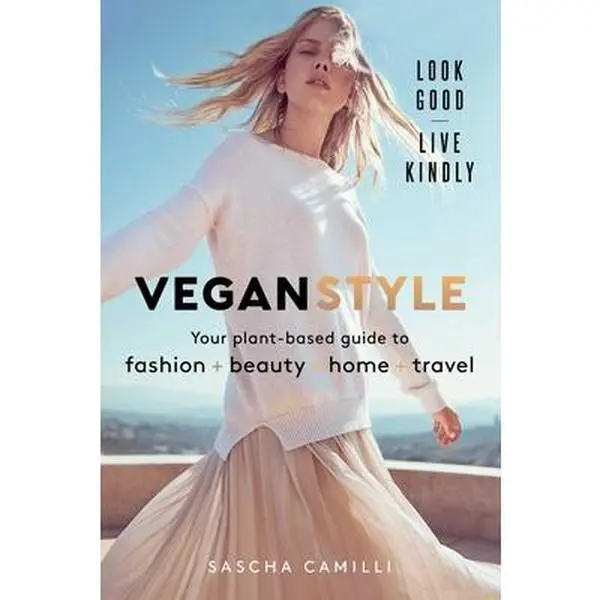 USED-Vegan Style: Your Plant-Based Guide to Fashion * Beauty * Home * Travel by Camilli, Sascha (Hardcover)