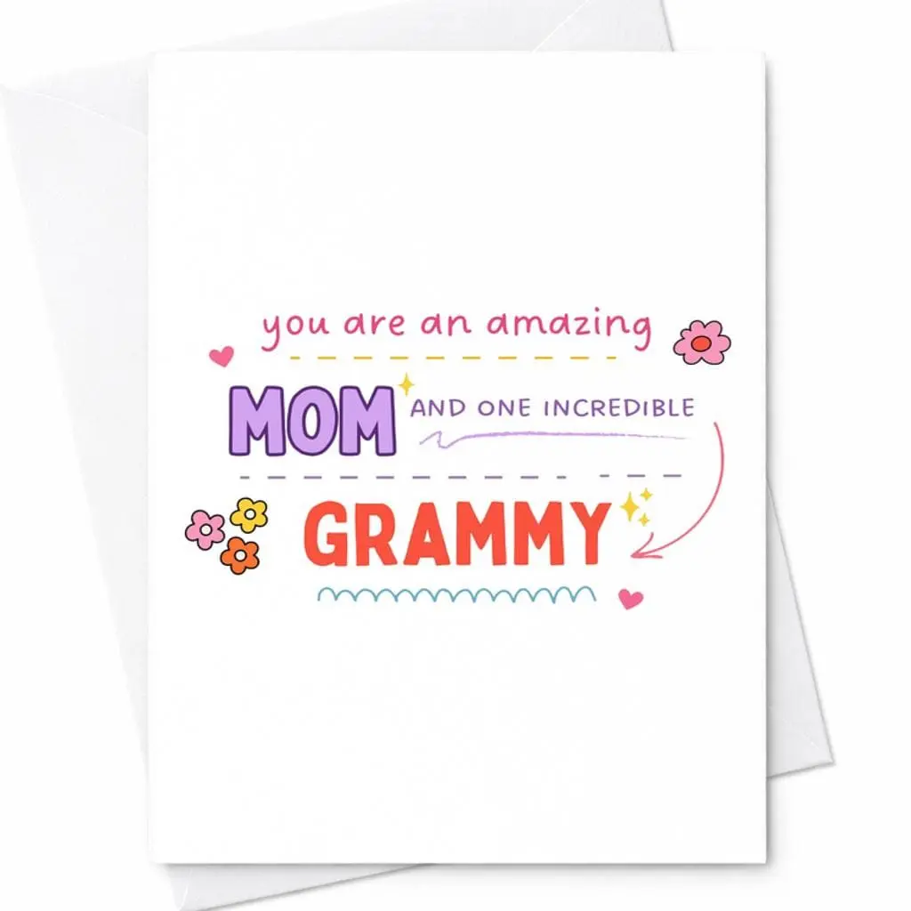 You Are An Amazing Mom And Grammy