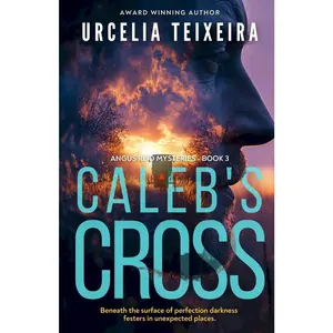 USED-Caleb's Cross: A true crime Christian mystery novel that will keep you guessing! by Teixeira, Urcelia (Paperback)