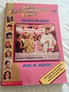 USED-Stacey's Big Crush (The Baby-Sitters Club, #65) by Ann M. Martin (Paperback)
