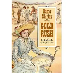 USED-Dame Shirley and the Gold Rush: Student Reader by Rawls, Jim (Paperback)