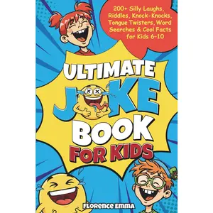 JOKE BOOK FOR : 200+ Silly Laughs, Riddles, Knock-Knocks, Tongue Twisters,  Searches & Cool Facts for  6 -10 ( JOKE SERIES) - Paperback