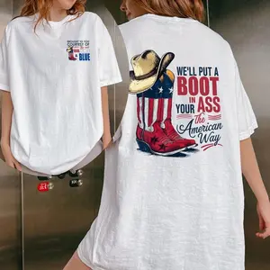 Comfort Colors We'll Put A Boot In Your Ass It's The American Way Shirt, Red White and Blue, Trending Country Tee