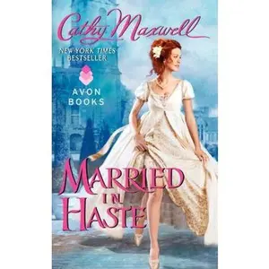 USED-Married in Haste by Maxwell, Cathy (Mass Market Paperback)