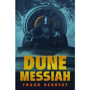 Dune Messiah: Deluxe Edition by Herbert, Frank
