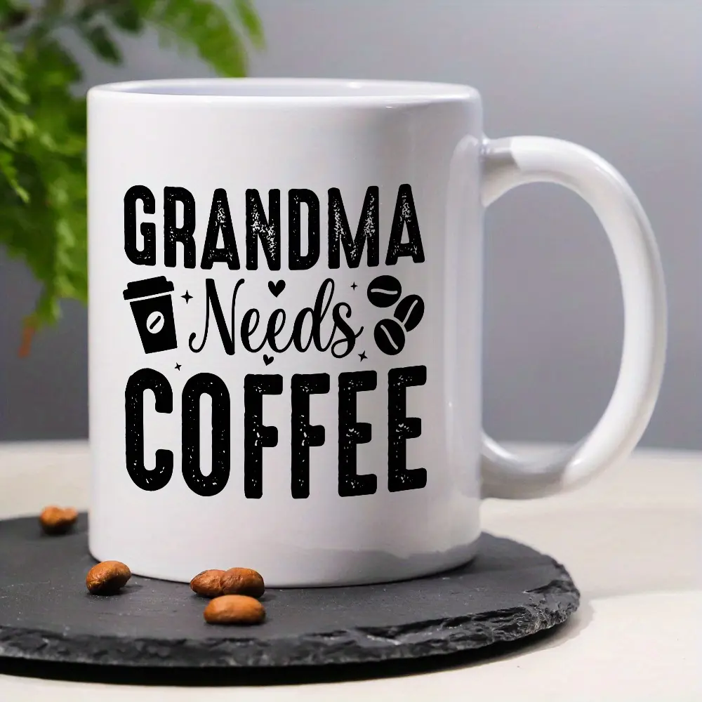 1pc, Interesting Grandpa And Grandma Coffee Mug, GRANDMA Needs COFFEE, 11Oz Novelty Ceramic Mug, Summer And Winter Drinkware, Grandpa And Grandma Day Gift, Best Gift for Grandma, Grandma
