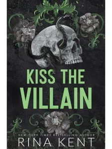 Kiss the Villain: (Villain series book 1) Dark Enemies to Lovers Romance Novel by Rina Kent (Standard Edition Paperback) Dangerous Game Poison - Gothic