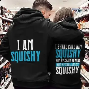 Squishy Couple Hoodie, Matching I Am Squishy and My Squishy Hoodies, Cute Funny Love Pullover Sweater Gift for Couples