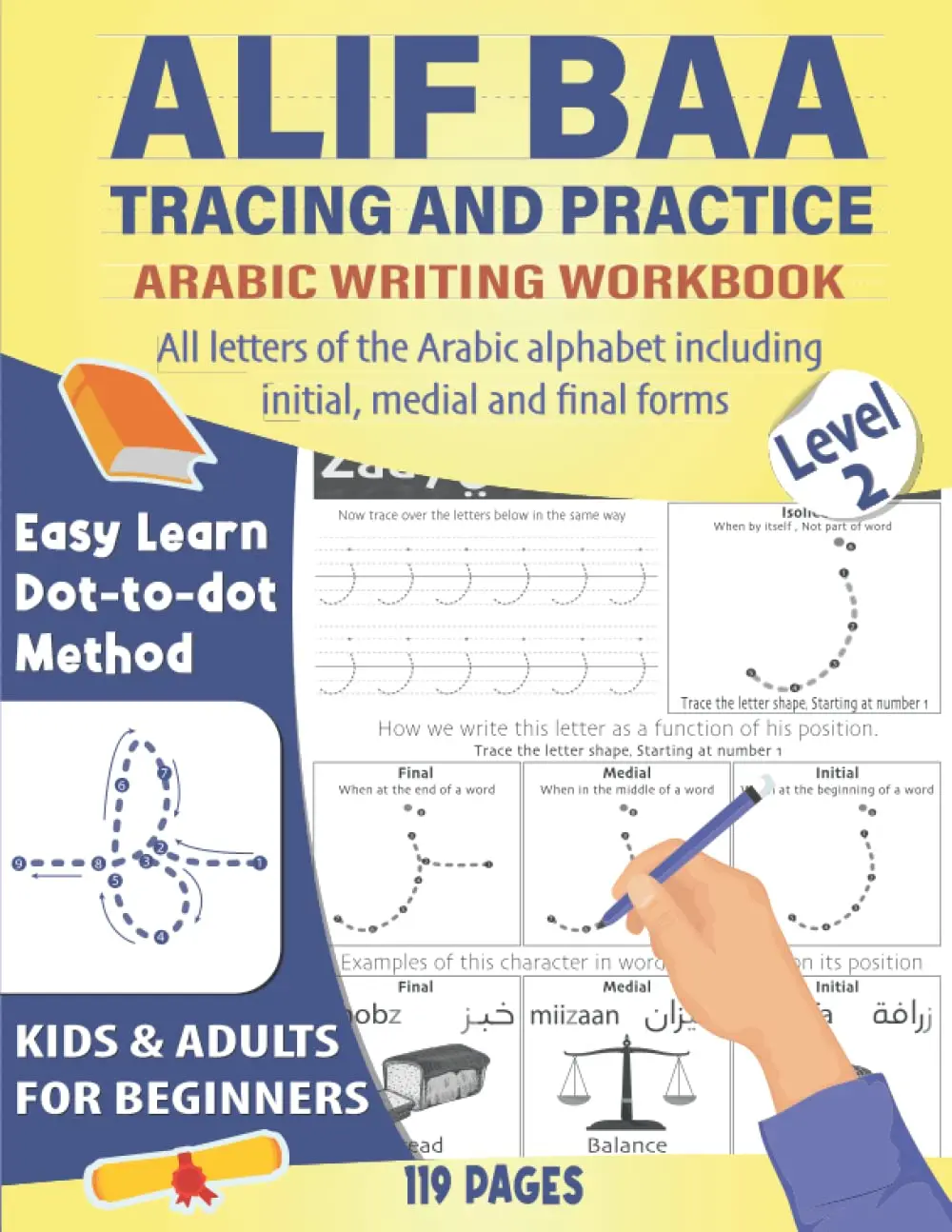 Alif Baa Tracing and Practice: Arabic Alphabet Handwriting workbook including initial, medial and final forms, For Adults And Kids