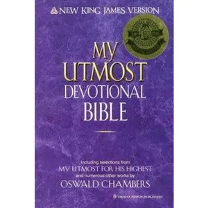 USED-My Utmost Devotional Bible New King James Version by Thomas Nelson Publishers (Hardcover)