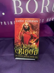 Bloom in Blood An Unseen Midlife Book 1 SIGNED by Lainie Anderson with swag