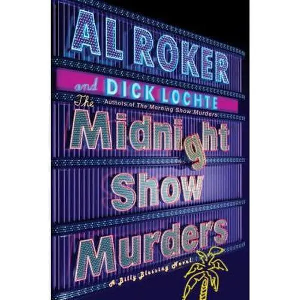 USED-The Midnight Show Murders: A Billy Blessing Novel by Al Roker (Hardcover)