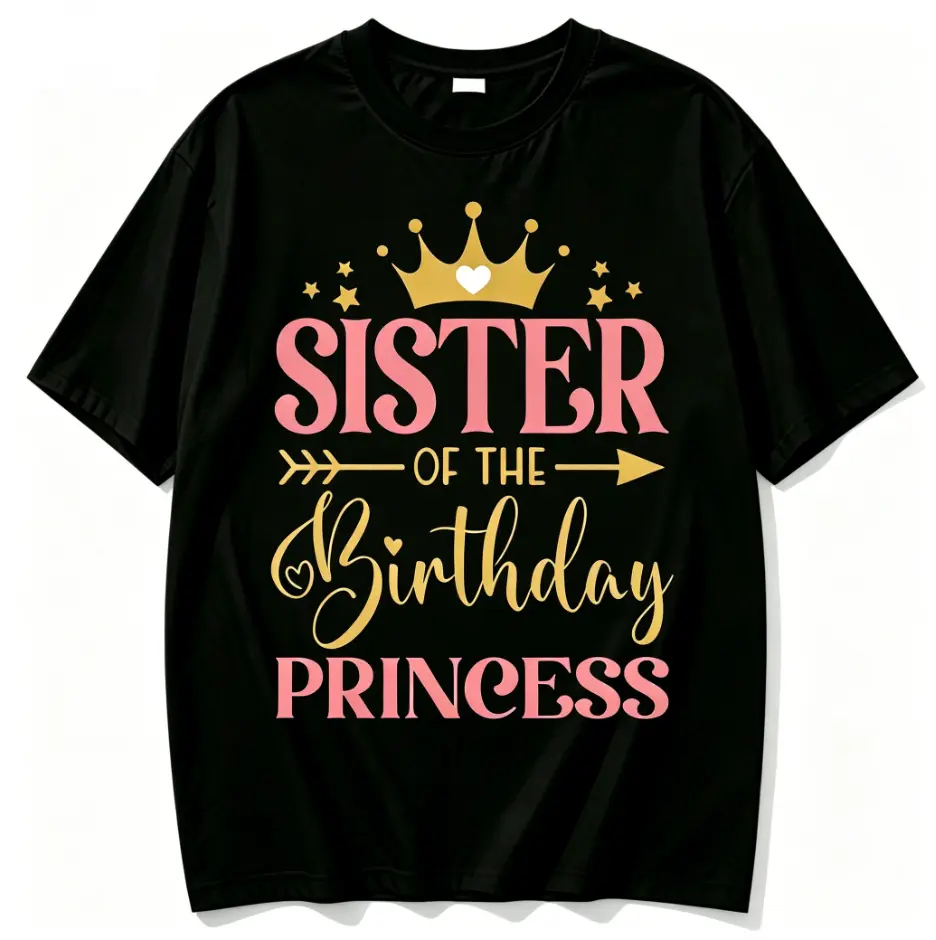 Soft cotton sister of the birthday princess crown letter graphic women party casual short sleeve cotton top