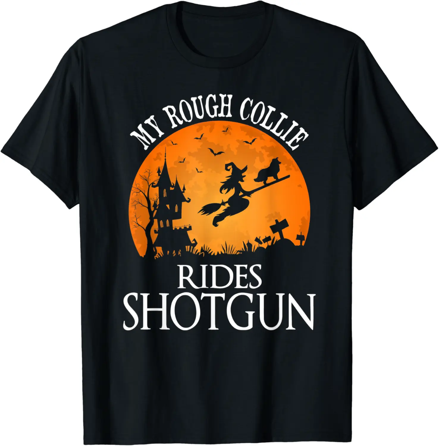 Rough Collie Rides Shotgun Dog Lover Halloween Party Gift T-Shirt - Elizabethmc Shop 29B07VMWF1H5