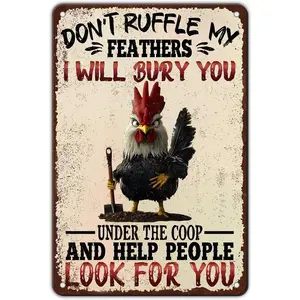 Funny Chicken Signs Don't Ruffle My Feathers Aluminium Sign Metal Chicken Signs Decor Home Ktichen Farm Are Wall 12x8 Inch Vintage Chicken Signs For Coop Metal Tin Signs Poster Room