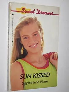 USED-Sun Kissed (Sweet Dreams Series #172) by Stephanie St Pierre (Paperback)