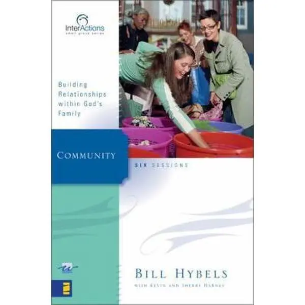 USED Book - Community: Building Relationships Within God's Family (Interactions) by Bill Hybels (Paperback) - english