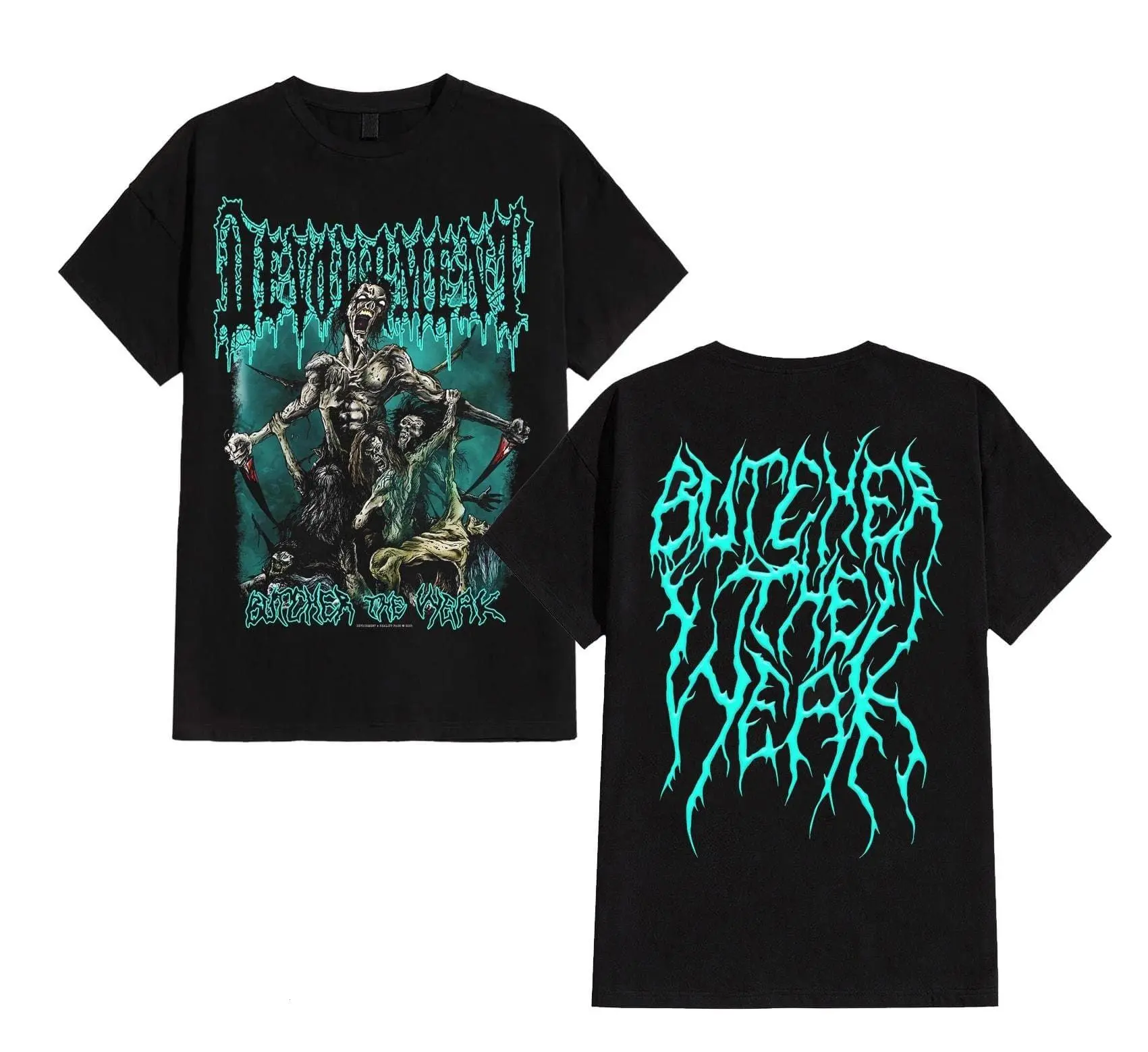 Devourment Butcher The Weak T shirt - Devourment  Band Tee - Devourment  T-shirt Hoodie - Butcher The Weak Shirt