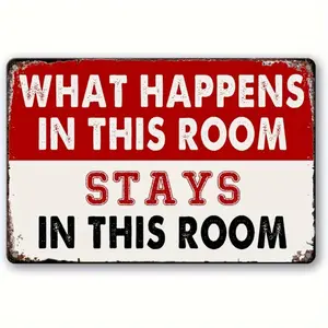 12x8 in Lightweight Tin Industrial Home Decor Metal Sign - Humorous "What Happens in This Room Stays in This Room" Quote Artwork, Vintage Wall Gift for Bedroom, Bar