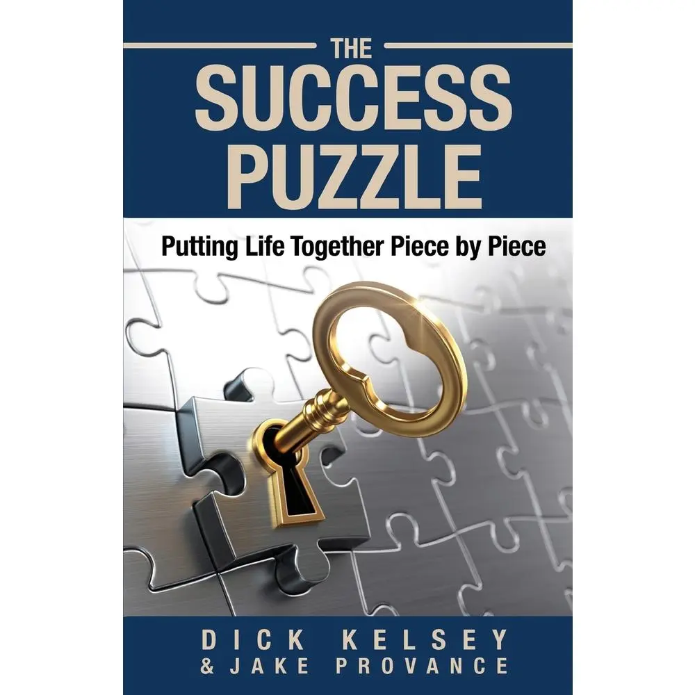 USED-The Success Puzzle: Putting Life Together Piece by Piece by Kelsey, Dick (Paperback)