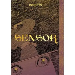 Sensor -- Junji Ito - Hardcover