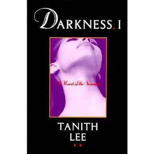 USED-Darkness, I: Third in the Blood Opera Sequence by Tanith Lee (Hardcover)