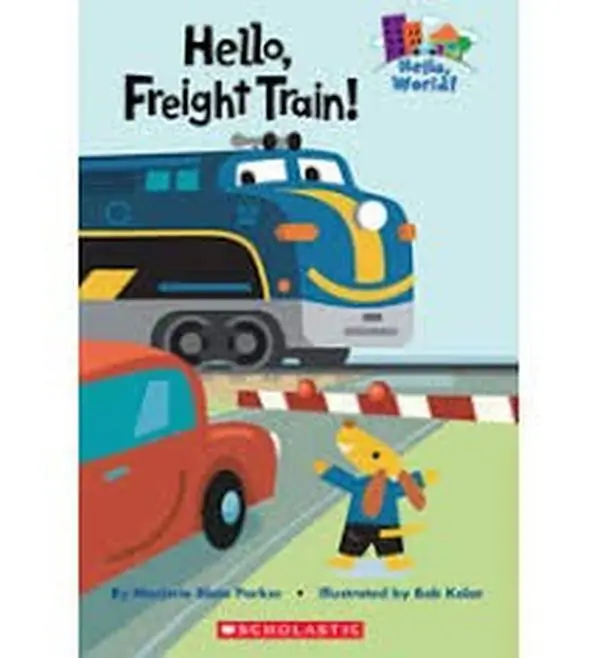 USED Book - Hello World: Hello, Freight Train! by parker (Paperback)