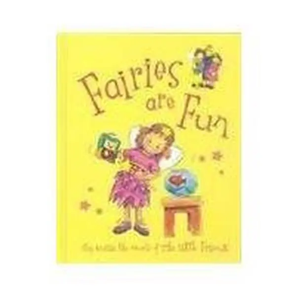 USED Book - Fairies Are Fun (The Little Friends) by Kath Smith (Hardcover) - english
