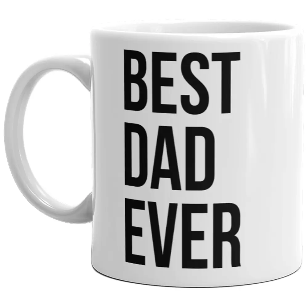 Best Dad Ever Mug Funny Father's Day Gift for Amazing Dad Coffee Cup - 11oz Funny Coffee Mugs Ceramic Printed Drinkware Cup