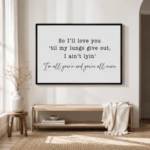 So I’ll Love You Til My Lungs Give Out Poster | Farmhouse Western Wall Art | Love Gift