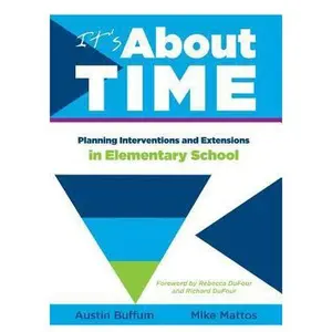 USED-It's about Time [Elementary]: Planning Interventions and Exrensions in Elementary School by Anthology (Paperback)