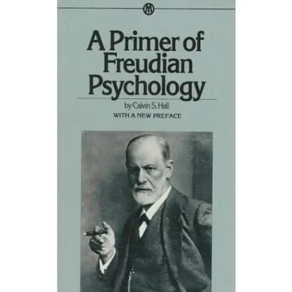Used Good English Softcover Book - A Primer of Freudian Psychology (Mentor Series) by Calvin S. Hall (1955 Mass Market Edition), In English