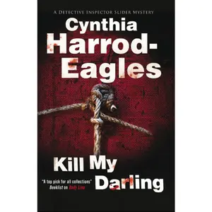 USED-Kill My Darling by Harrod-Eagles, Cynthia (Hardcover)